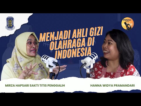 Seperti Apa Menjadi Ahli Gizi Olahraga di Indonesia? | PERSAGI Kabupaten Sikka PODCAST Eps. 12