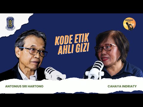 Kode Etik Ahli Gizi | PERSAGI Kabupaten Sikka PODCAST Eps. 14
